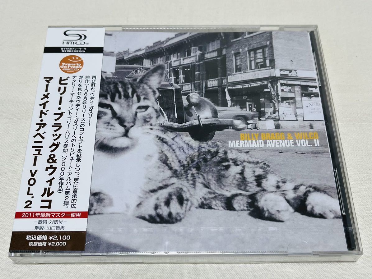 未開封品★BILLY BRAGG & WILCO★ビリーブラック&ウィルコ★MERMAID AVENUE VOL.Ⅱ★WQCP1116★日本盤★2011年発売★SHMCD★ウディガスリー拍卖