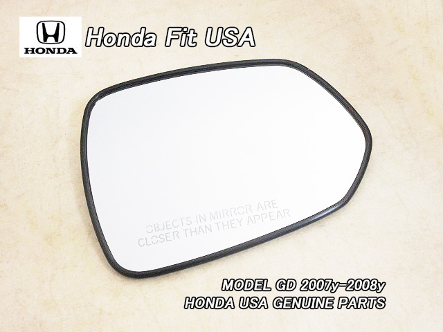 フィットGD【HONDA】ホンダFIT純正USドアミラーガラス右側(英文字入り)/USDM北米仕様GD1.GD2.GD3.GD4ミラーレンズ英語入グラス鏡面USA右拍卖