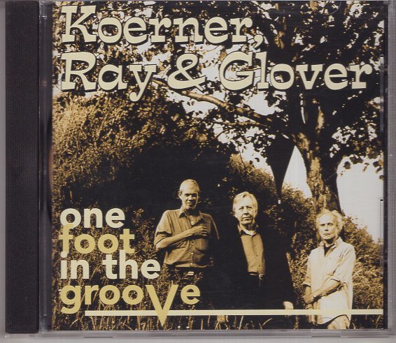 KOERNER RAY & GLOVER ONE FOOT IN THE GROOVE拍卖
