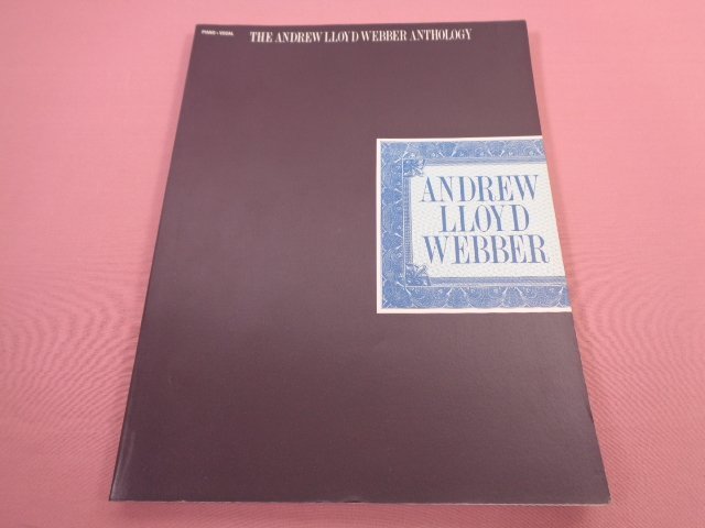 ★輸入楽譜 『 THE ANDREW LLOYD WEBBER ANTHOLOGY PIANO・VOCAL 』 ANDREW LLOYD WEBBER A REALLY USEFUL GROUP PUBLICATION拍卖
