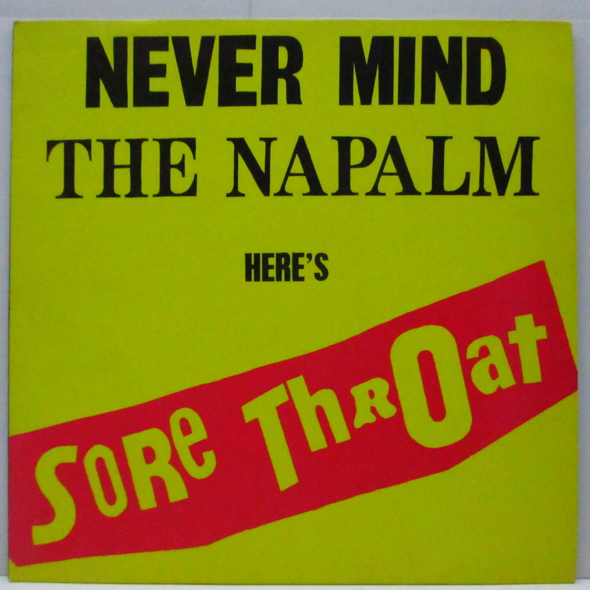 SORE THROAT(ソア・ソロート)-Never Mind The Napalm Here's Sore Throa拍卖
