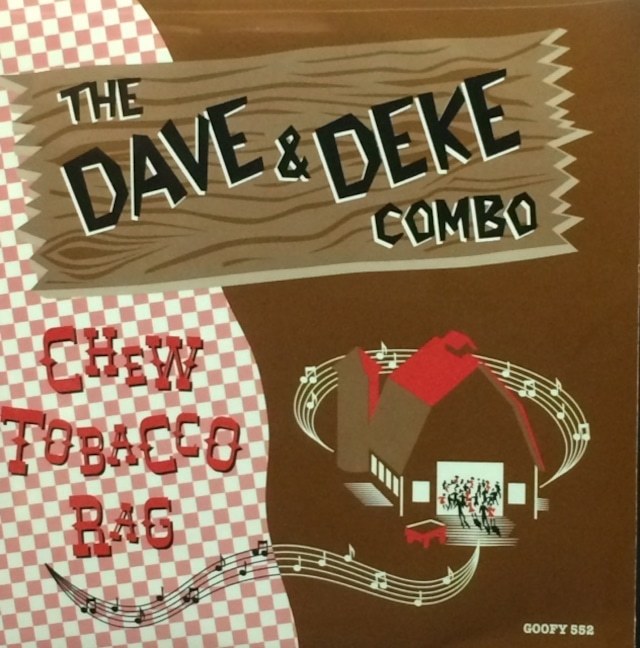 The Dave & Deke Combo - Chew Tobacco Rag(7インチ)(★美品!)拍卖