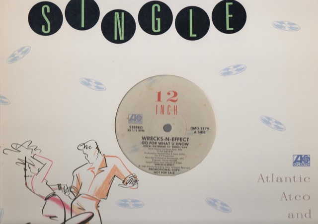 【廃盤12inch】WRECKS-N-EFFECT / GO FOR WHAT U KNOW拍卖