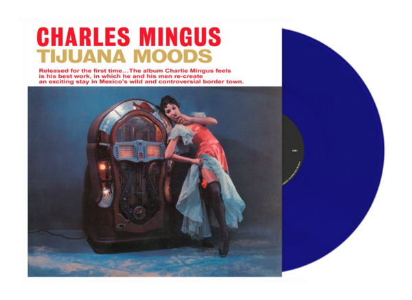 未開封 チャールズ・ミンガス Tijuana Moods 限定ブルーカラーHQ180g重量盤LP Charles Mingusメキシコの想い出Curtis Porter拍卖