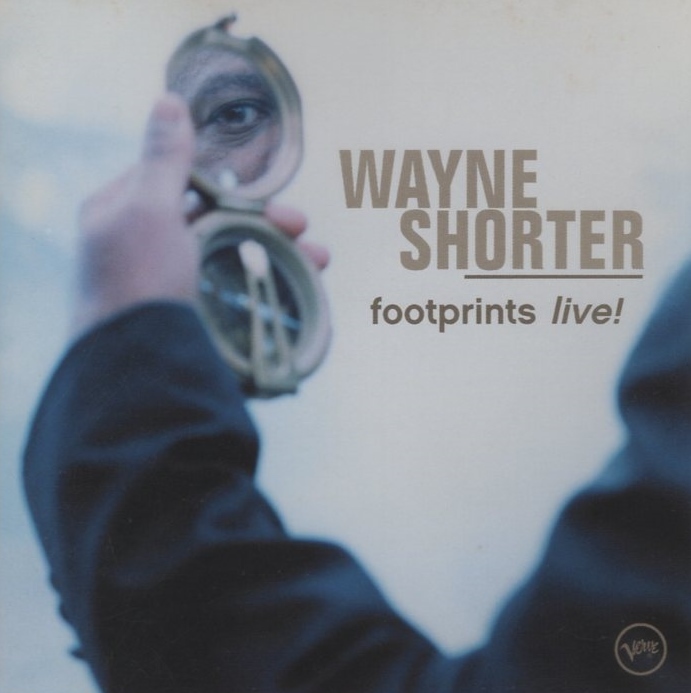 ウェイン・ショーター WAYNE SHORTER / フットプリンツ~ベスト・ライヴ! / 2002.05.09 / 2001年ライヴ録音 / VERVE / UCCV-1028拍卖