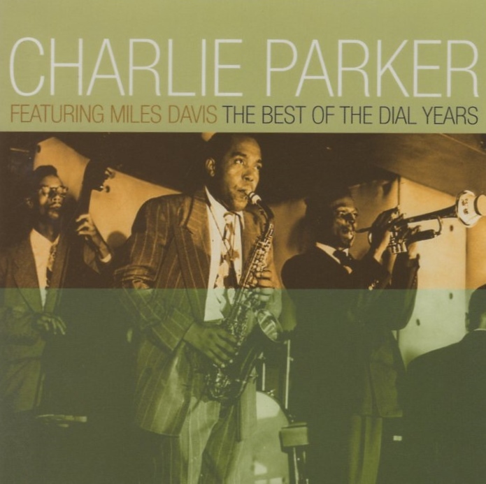チャーリー・パーカー・フィーチャリング・マイルス・デイヴィス / ザ・ベスト・オブ・ザ・ダイアル・イヤーズ / 2000.12.16 / CRCL-8848拍卖