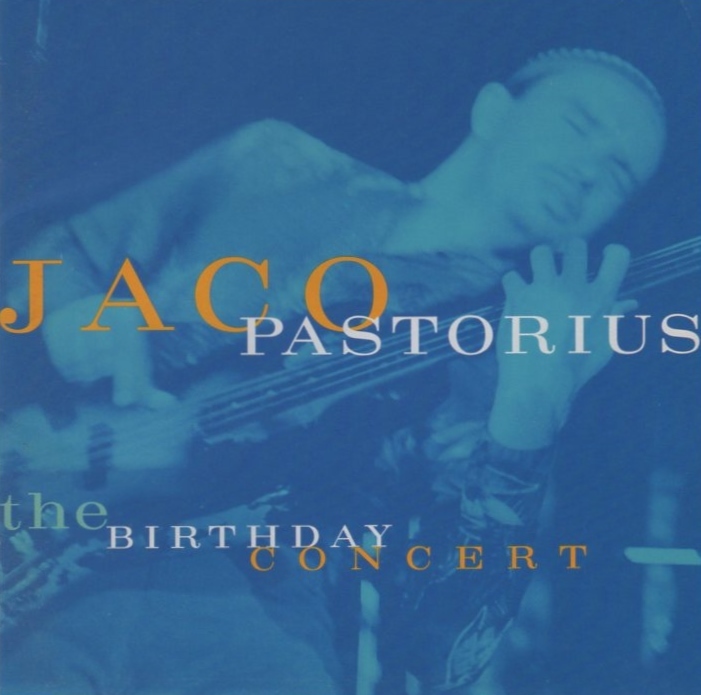 ジャコ・パストリアス JACO PASTORIUS / バースデイ・コンサート THE BIRTHDAY CONCERT / 1995.10.10 / 1981年録音 / WPCR-412拍卖