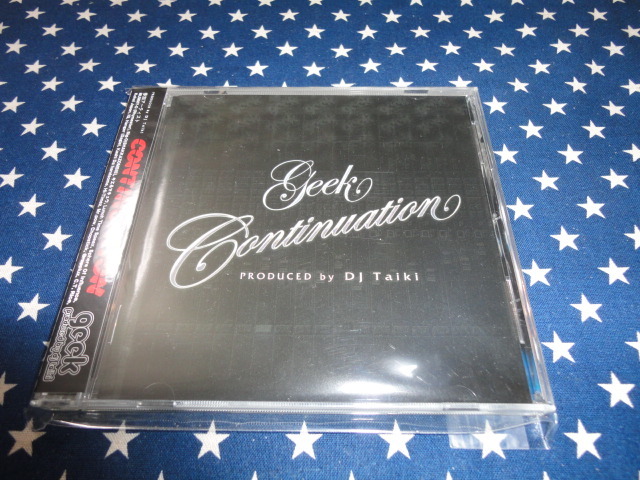 GEEK(DJ TAIKI)『CONTINUATION』廃盤(RHYMESTER,キエるマキュウ)拍卖
