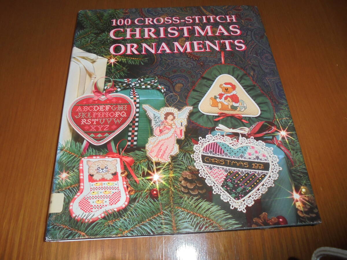 洋書クロスステッチ 100のクリスマスオーナメント サンタ エンジェル 天使 ベアー アニマル 100 Cross-Stitch Christmas Ornaments拍卖