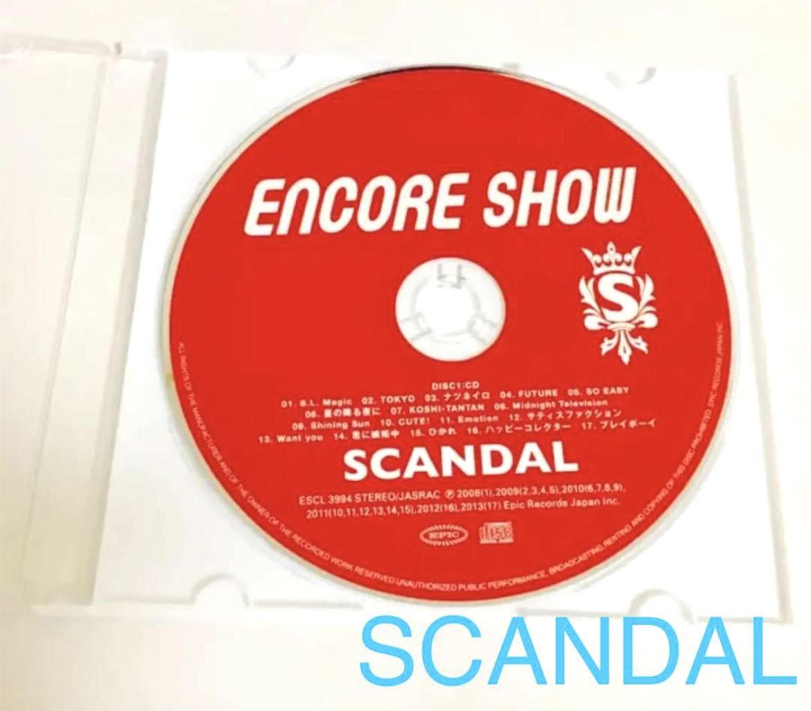 ★送料無料★ ENCORE SHOW スキャンダル SCANDAL アンコールショウ アンコールショー バンド 曲 CD 音楽 ミュージック拍卖