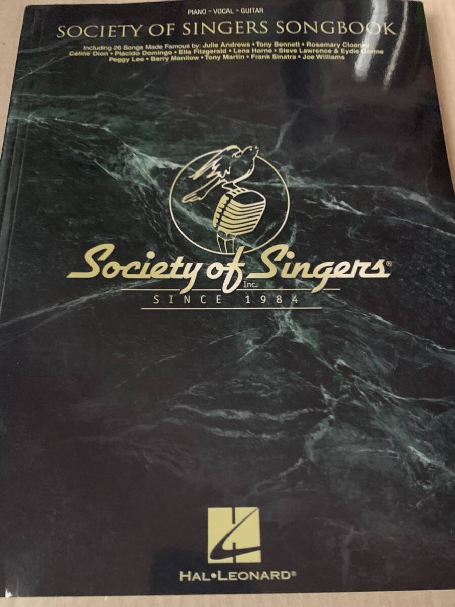 輸入楽譜 ピアノ ヴォーカル ギター SOCIETY OF SINGERS SONG BOOK HAL LEONARD拍卖