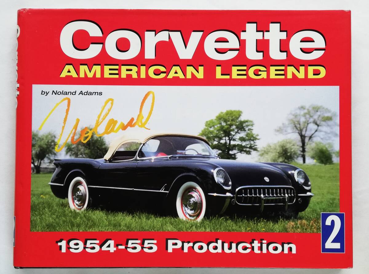 Noland Adams / Corvette American Legend vol.2 1954-1955 Production コルベット シボレー Chevrolet拍卖