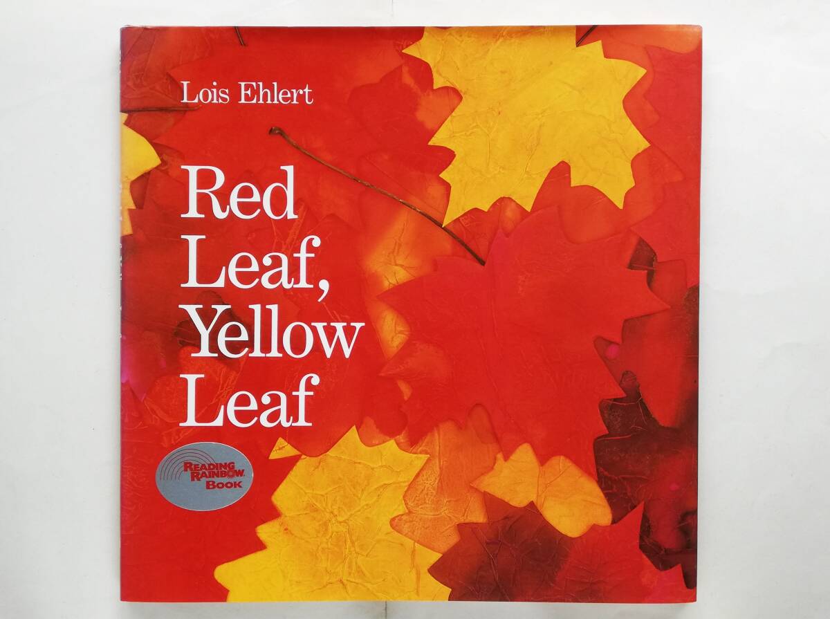 Lois Ehlert / Red Leaf, Yellow Leaf 英語絵本 ロイス・エイラト / あかいはっぱ きいろいはっぱ拍卖