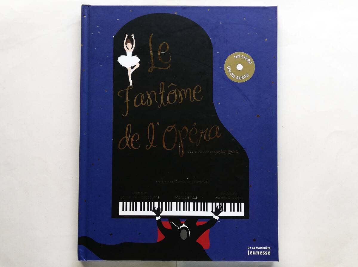 Le Fantome de l‘Opera フランス語絵本 オペラ座の怪人 朗読CD付拍卖