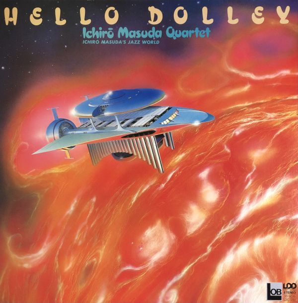 美盤 Ichiro Masuda Quartet - Hello Dolley / ロブスター企画 LDC-1032 / 1982年 / JPN / Cool Jazz, Bop, Hard Bop拍卖