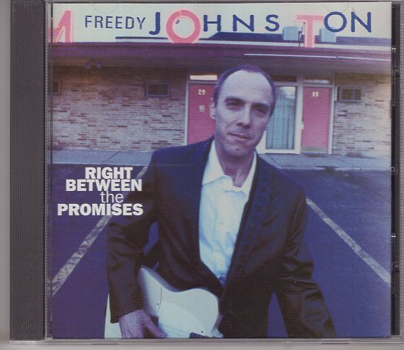 FREEDY JOHNSTON RIGHT BETWEEN THE PROMISES拍卖