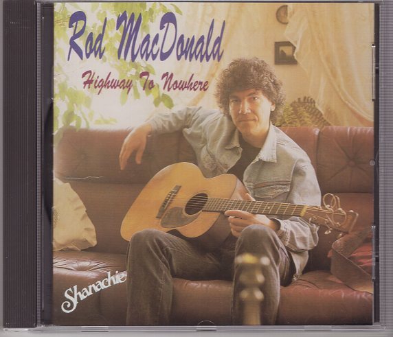 ROD MACDONALD HIGHWAY TO NOWHERE拍卖