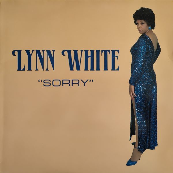 ☆ Lynn White【US盤 Soul LP】 Sorry (Waylo 13002) 1985年 / Willie Mitchell / Steve Potts / Tennie Hodges / Leroy Hodges etc.拍卖