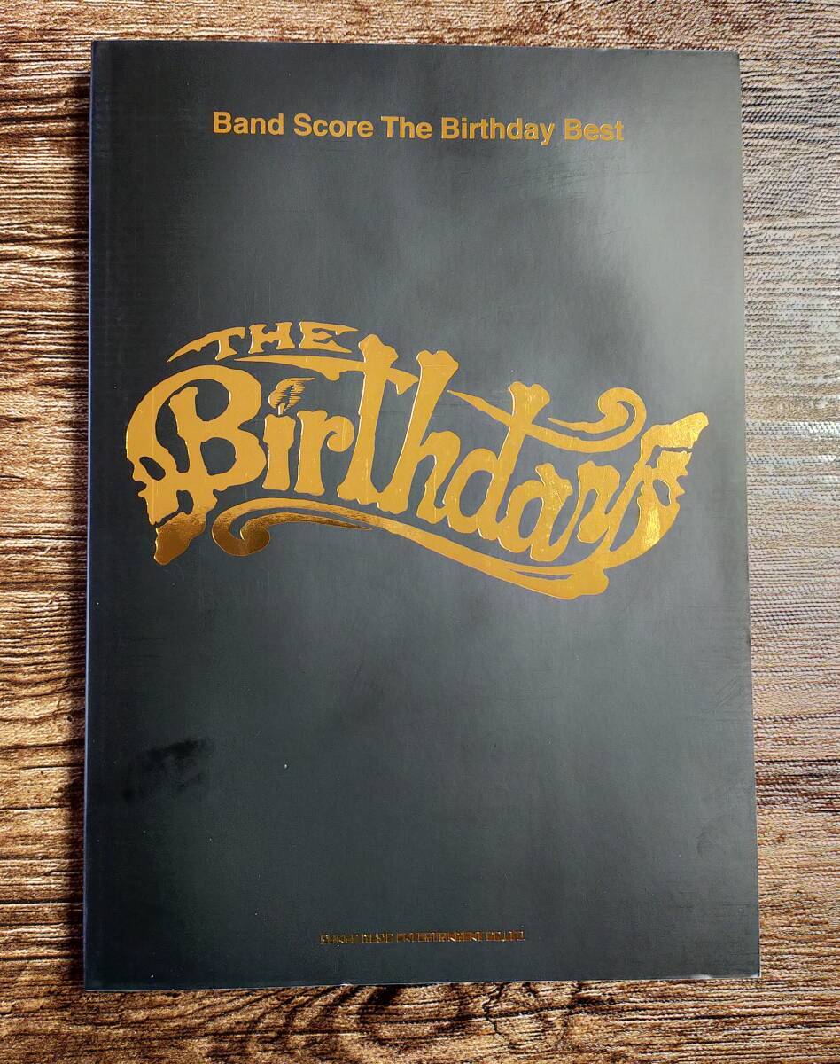 【送料無料/即決】 THE Birthday バースデイ バースデー Best バンドスコア 楽譜 スコア (M0004-1058)拍卖