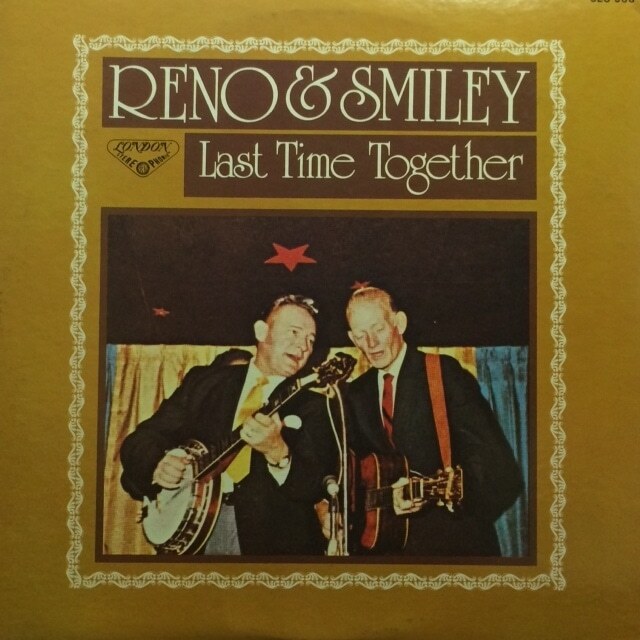 Reno And Smiley - Last Time Together(★盤面極上品!) ブルーグラス拍卖