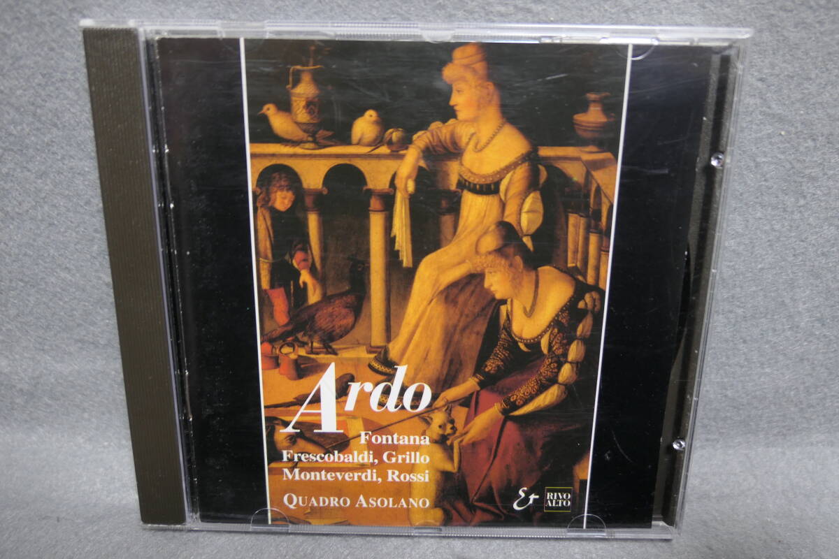 【中古CD】 Ardo - Monteverdi, Frescobaldi, Grillo, Rossi, Fontana / クアドロ・アソランド拍卖