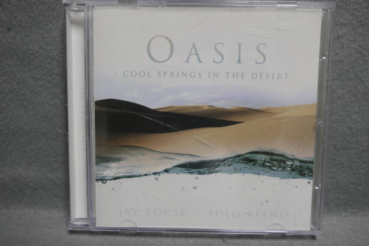 【中古CD】 OASIS - Cool Spring in the Desert / JAY ROUSE / SOLO PIANO拍卖