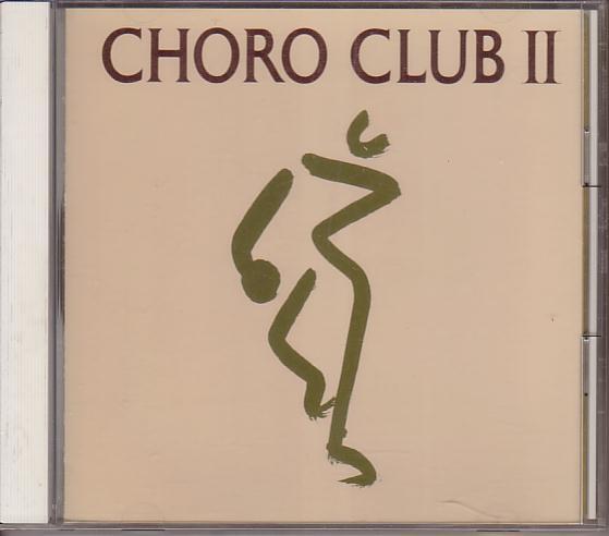 ショーロ・クラブ/CHORO CLUB Ⅱ拍卖