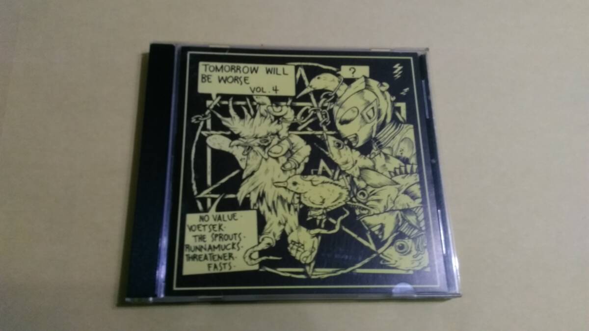 送料込 VA/Tomorrow Will Be Worse Vol. 4☆Voetsek No Value The Sprouts Runnamucks Threatener Fasts拍卖