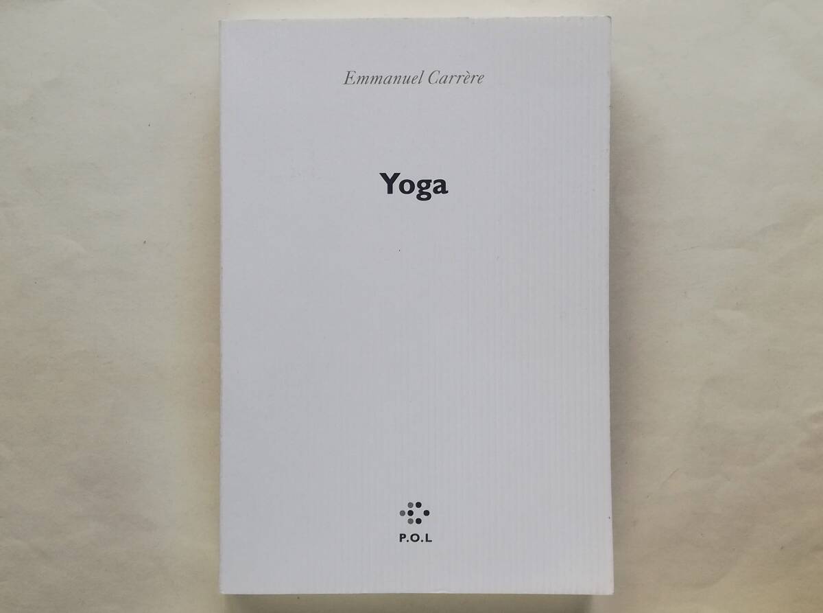 Emmanuel Carrere / Yoga エマニュエル・カレール拍卖