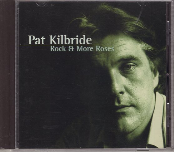 PAT KILBRIDE ROCK & MORE ROSES拍卖