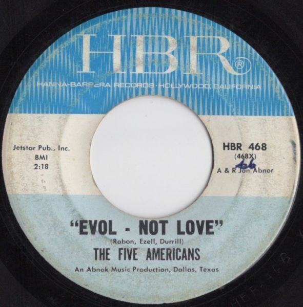 The Five Americans【US盤 Rock 7" Single】 Evol - Not Love / Don't Blame Me  (Hanna -Barbera HBR468) 1966年 / Garage Rock拍卖