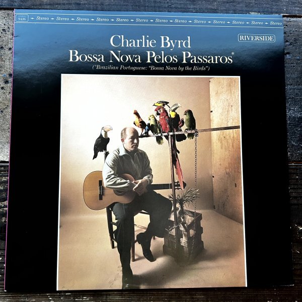 Charlie Byrd - Bossa Nova Pelos Pssaros - Original Jazz Classics , OJC-107, Riverside Records RLP-9436拍卖