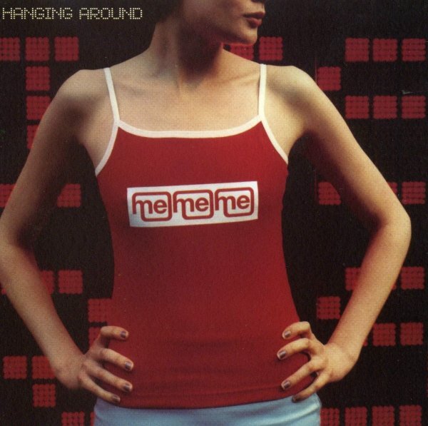 Hanging Around/Me Me Me拍卖