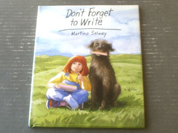 洋書絵本【Don't Forget to Write(Martina Selway 著)】Ideals Children's Books(平成4年)拍卖