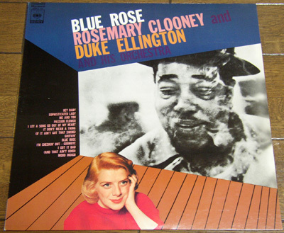 Rosemary Clooney And Duke Ellington And His Orchestra - Blue Rose - LP / Hey Baby,Sophisticated Lady,CBS,SOPJ 111,Japan, 1975拍卖