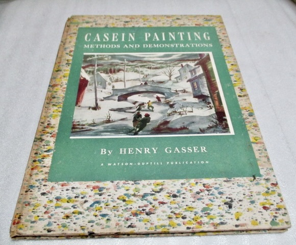 洋書  『Casein Painting Methods and Demonstrations』     Henry Gasser(著)       1954年?拍卖