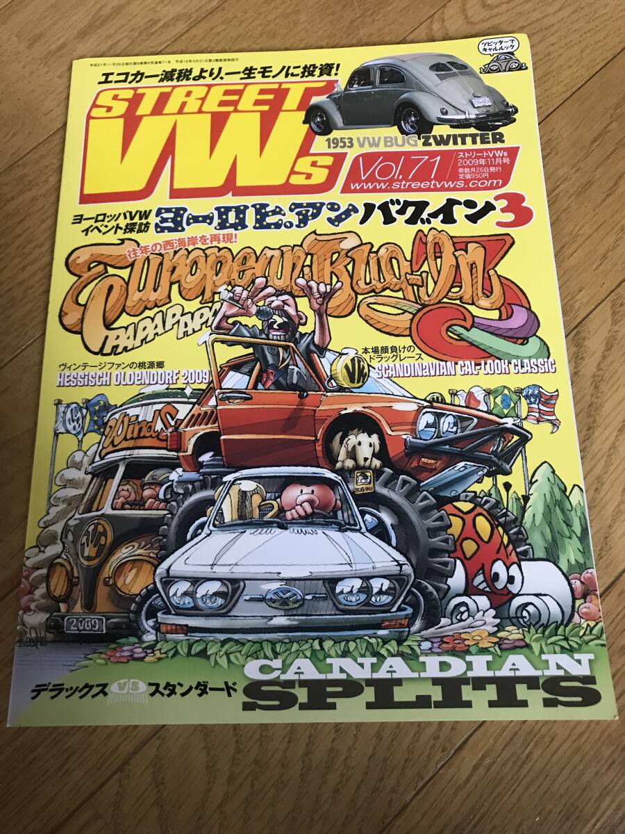 l05-21/ ストリートVWs Vol 71 フォルックスワーゲン専門誌 2009年11月号 ヨーロッパVWイベント探訪 ヨーロピアン バグイン3拍卖