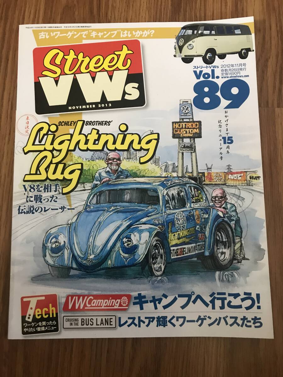l06-09/ ストリートVWs Vol 89 フォルックスワーゲン専門誌 2012年11月号 キャンプへ行こう!レストア輝くワーゲンバスたち拍卖