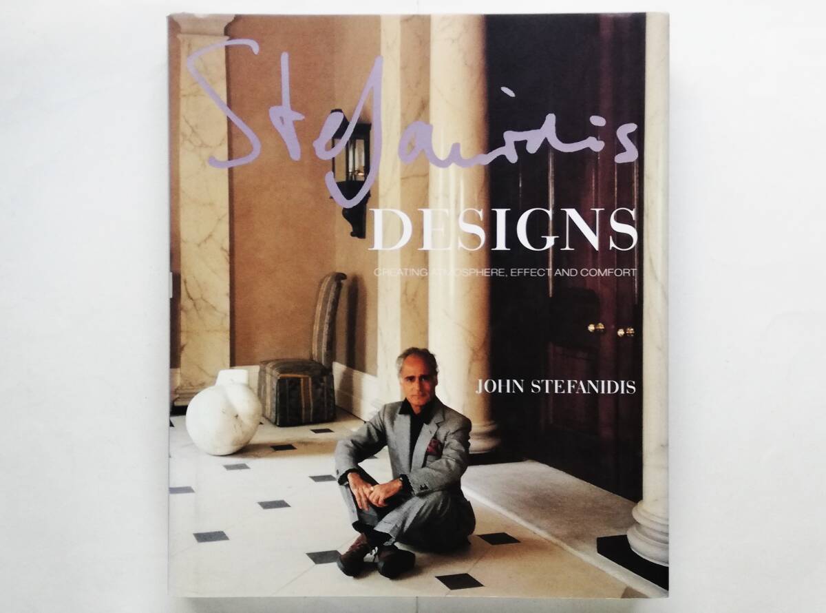 John Stefanidis Designs Creating Atmosphere, Effect and Comfort interior designer拍卖