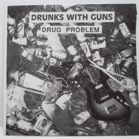 DRUNKS WITH GUNS(ドランクス・ウィズ・ガンズ)-Drug Problem (US オリジナル・ブラックヴァイナル 7インチ+ざら紙ジャケ)拍卖