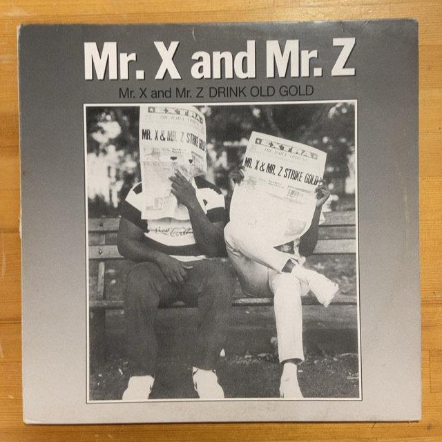 MR. X & MR. Z MR. X & MR. Z DRINK OLD GOLD 12インチ シングル拍卖