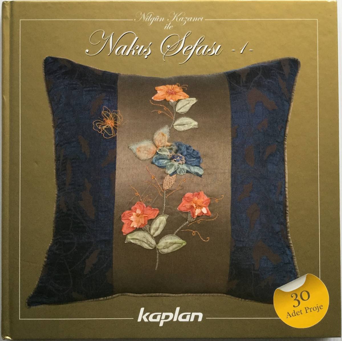 送料無料■ARTBOOK_OUTLET■83-019★レア 新品 トルコ 刺繍 リボン刺しゅう 見事な30プロジェクト NAKIS SEFASI ハードカバー オールカラー拍卖