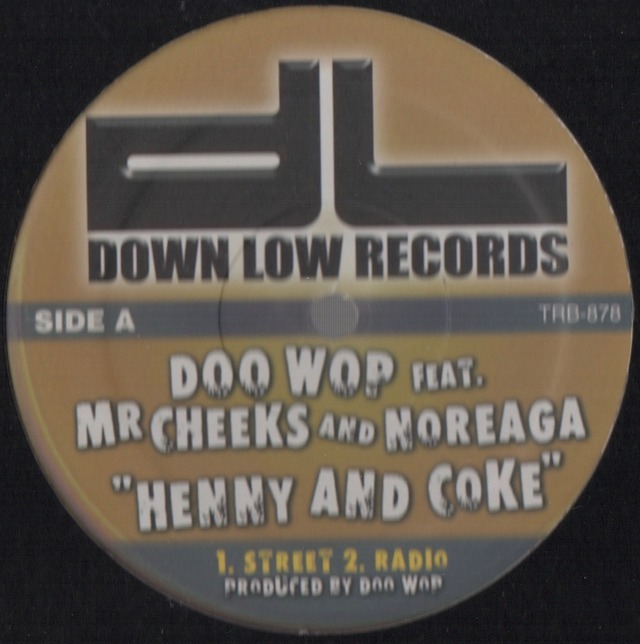 【廃盤12inch】Doo Wop / Henny And Coke拍卖