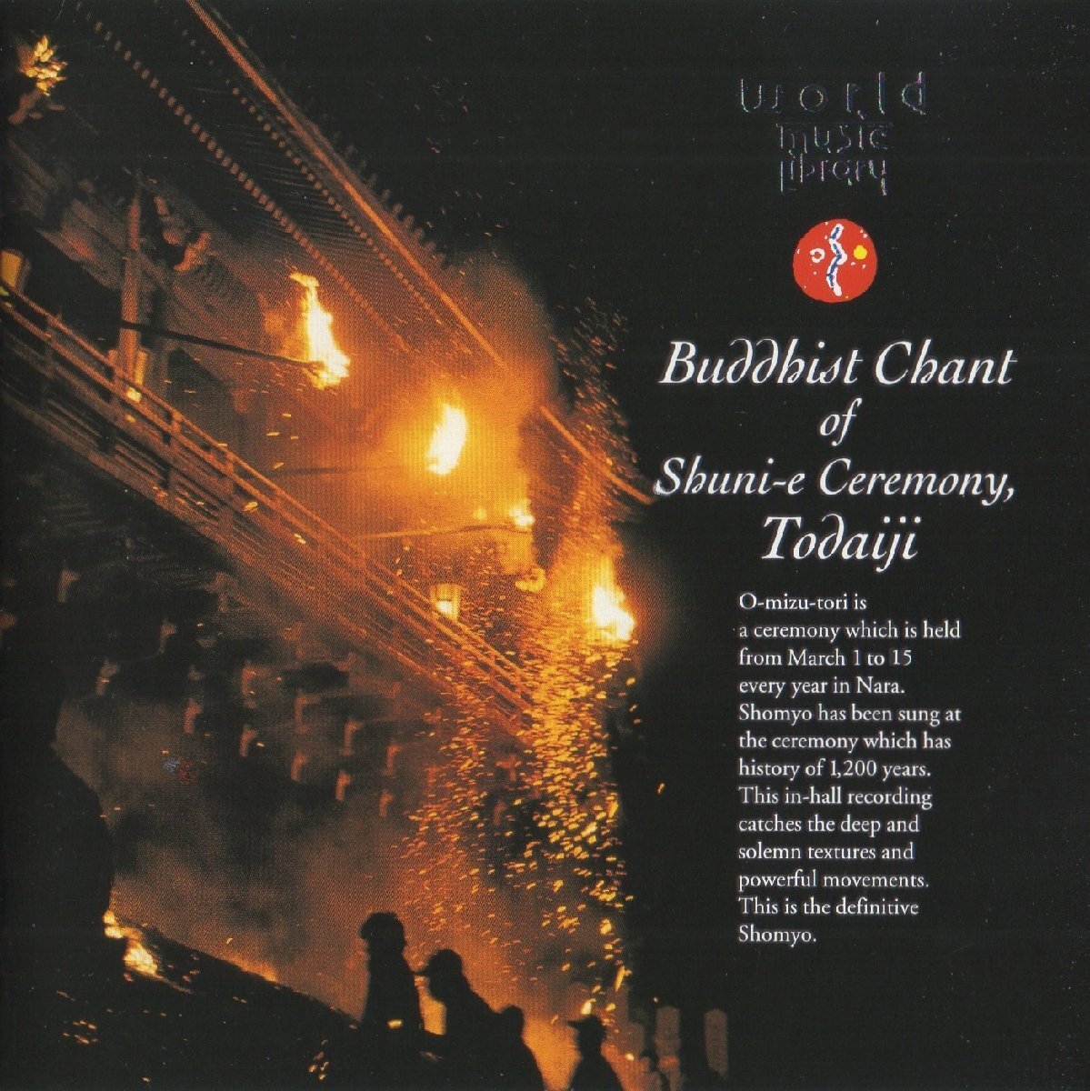 東大寺お水取りの聲明 BUDDHIST CHANT OF SHUNI-E CEREMONY, TODAIJI / 1997.02.05 / SEVEN SEAS / KICC-5215拍卖