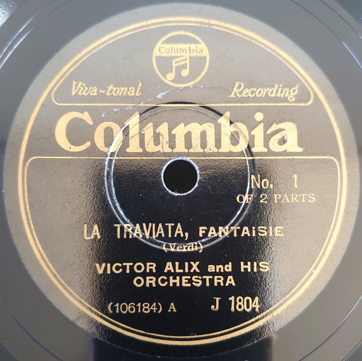 【SP盤レコード/薄ヒビ有】ColumbiaJ1804/LA TRAVIATA No.1.2/VICTOR ALIX and HIS ORCHESTRA-ビクター・アリックス拍卖