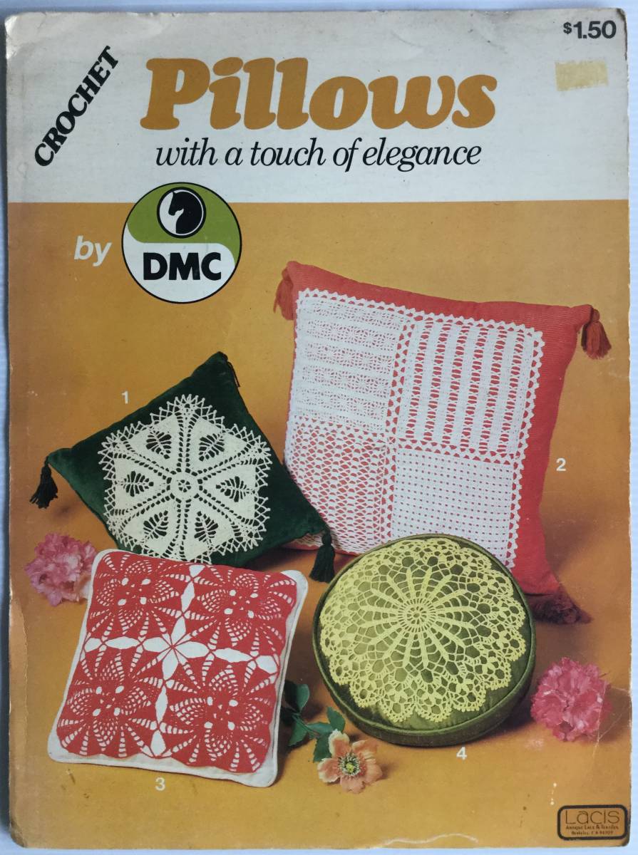 送料無料■ARTBOOK_OUTLET■83-023★米国 DMC エレガントなクロッシェ ピロー CROCHET PILLOWS WITH A TOUCH OF ELEGANCE 1978年 入手困難拍卖
