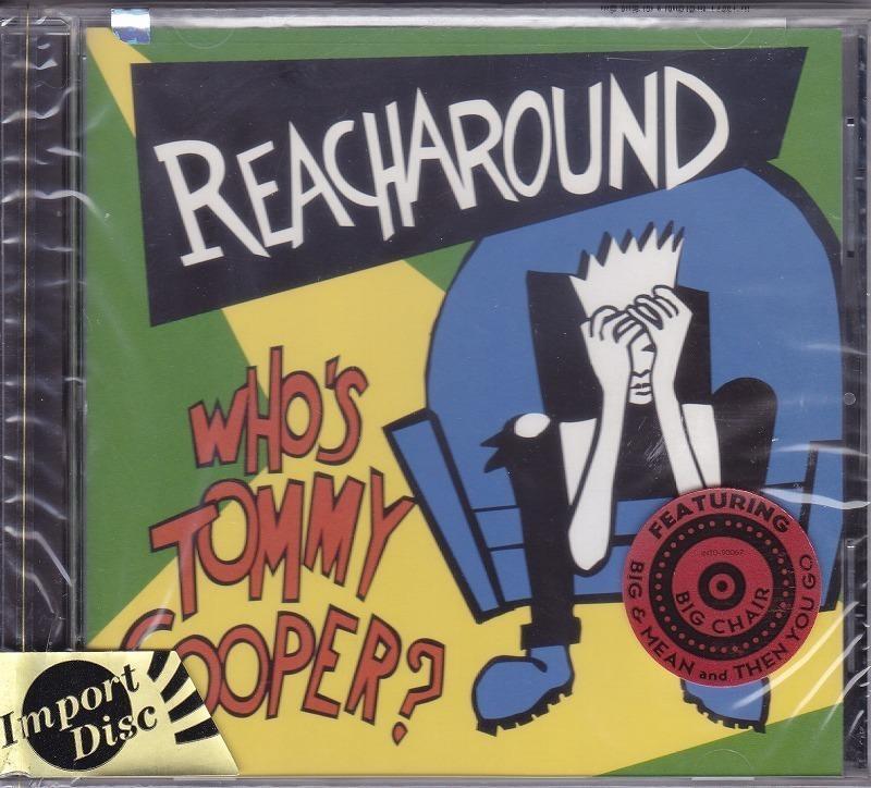 REACHAROUND / Who's Tommy Cooper? /US盤/未開封CD!!44022//拍卖