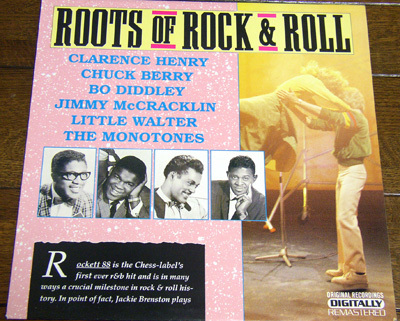 Roots Of Rock & Roll - LP / Jackie Brenston,Eddy Bo,TV Slim,Clarence Henry,Chuck Berry,Jimmy McCracklin,Bo Diddley,Roots, 1990拍卖