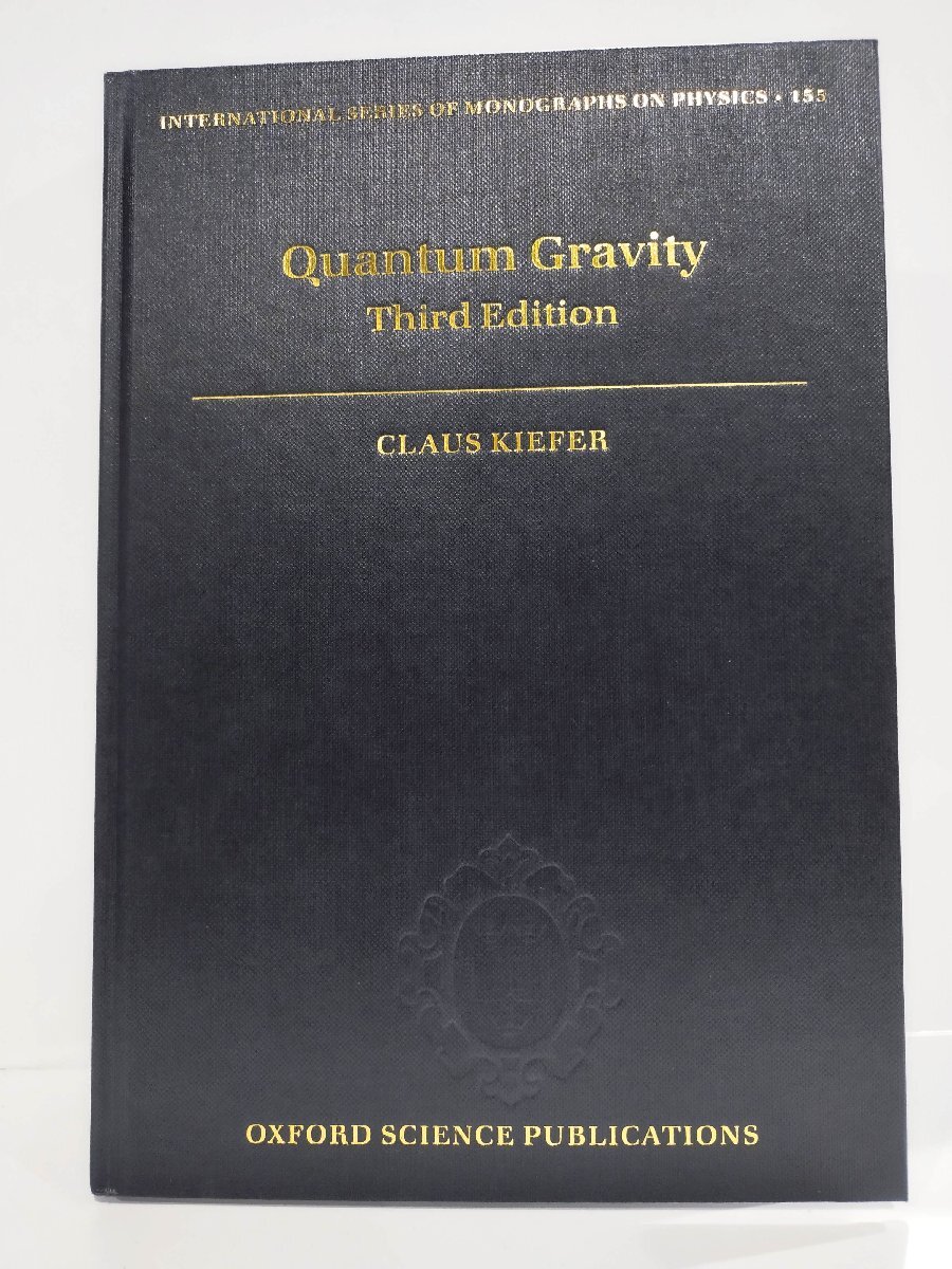 Quantum Gravity: Third Edition/量子重力 第三版 洋書/英語/物理学/重力場/一般相対性理論/弦理論/宇宙論/ホログラフィック原理【ac05f】拍卖