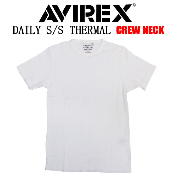 AVIREX(アヴィレックス) 2934013 6123509 DAILY S/S THERMAL C-NECK T-SHIRT デイリー サーマル クルーネック Tシャツ 半袖 033OFFWHITE X拍卖